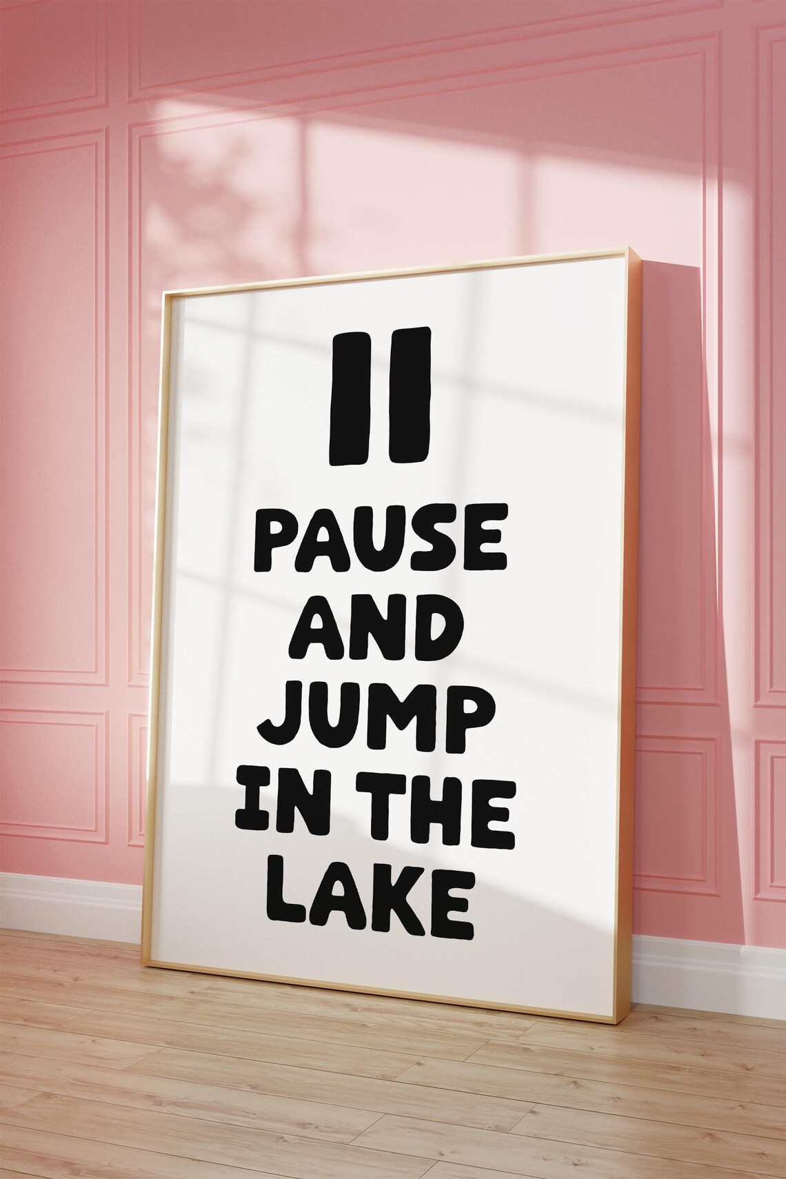 Pause And Jump In The Lake Black Bold Typography Lake House Poster - Image 2