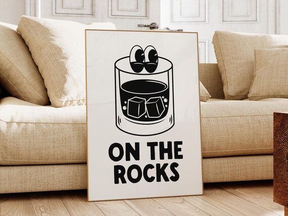 On The Rocks Funny Whiskey Glass Bar Cart Cocktail Party Poster
