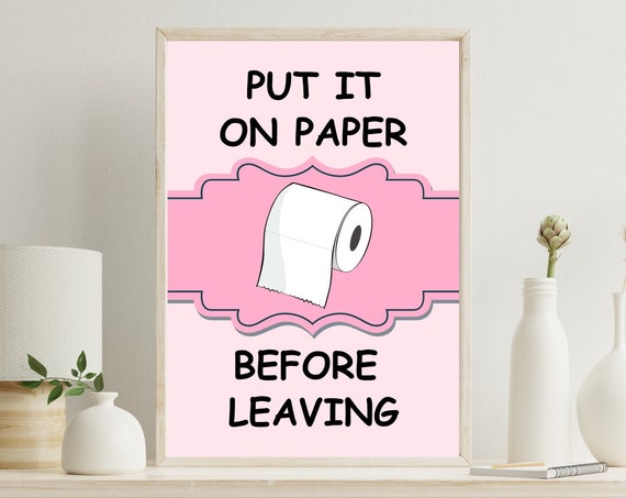 Funny Bathroom Decor Toilet Wall Art Toilet Posters Pun Art Funny Toilet Print Put It On Paper Print Bathroom Poster Pink