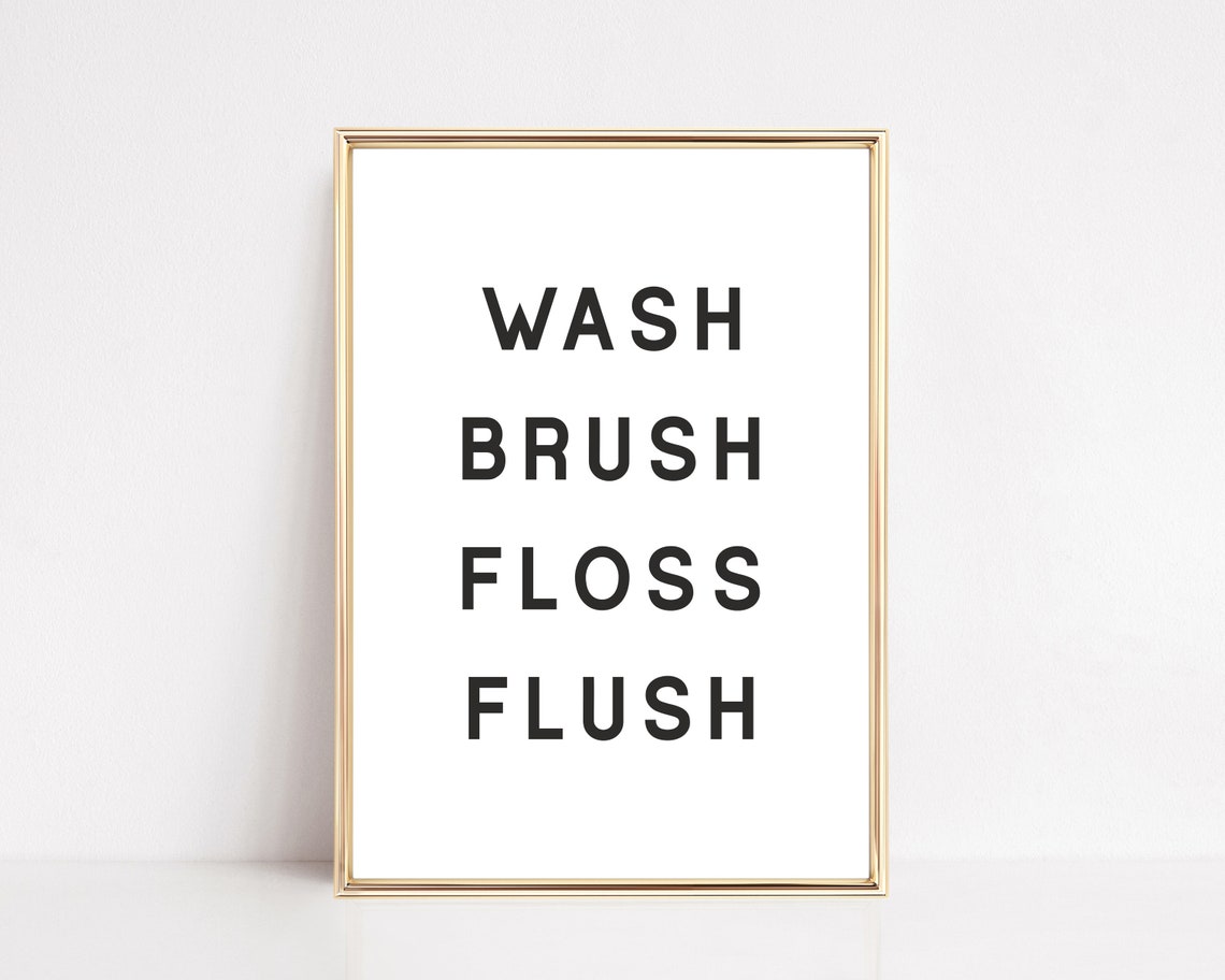 Wash Brush Floss Flush Kids Bathroom Typography Print for Family Decor