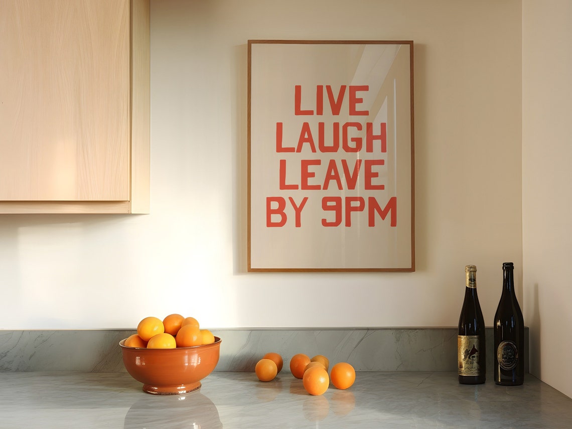 Live Laugh Leave By 9 Entryway Decor Living Room Decor Funny Apartment Art Unique Print Cool Poster - Image 2