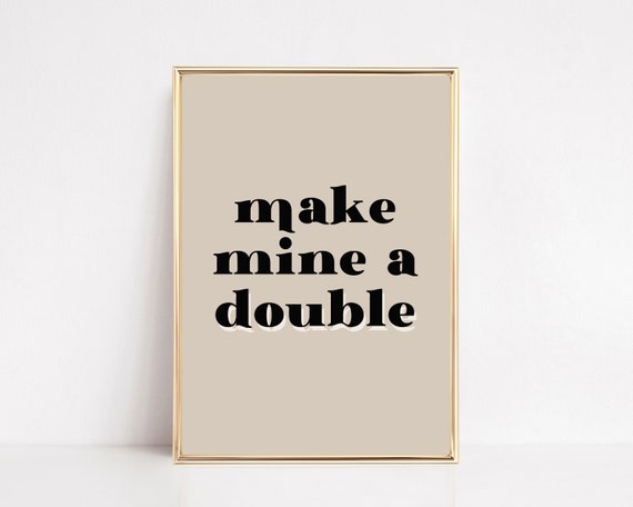 Make Mine A Double Bar Cart Kitchen Decor Art Print