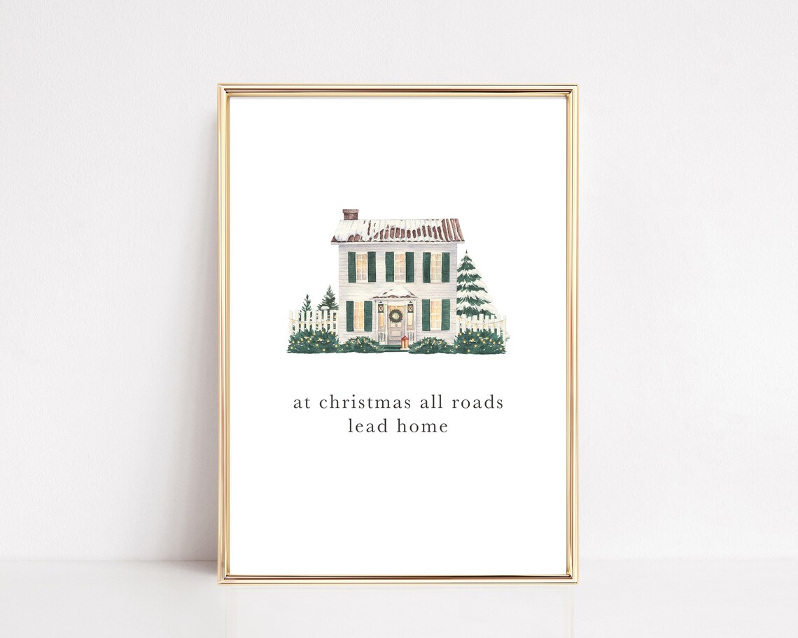 At Christmas All Roads Lead Home Watercolor Snowy House Poster