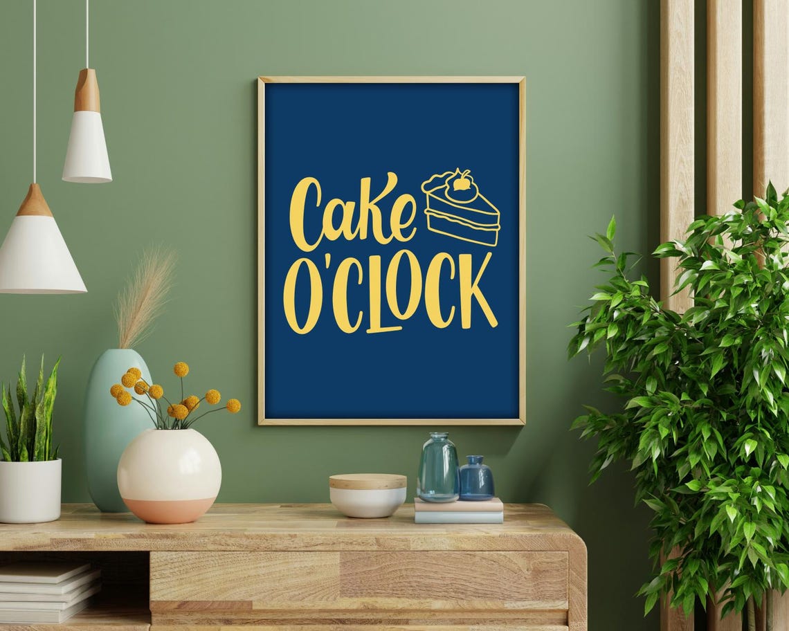 Cake Oclock Fun Dessert Quote Art Print