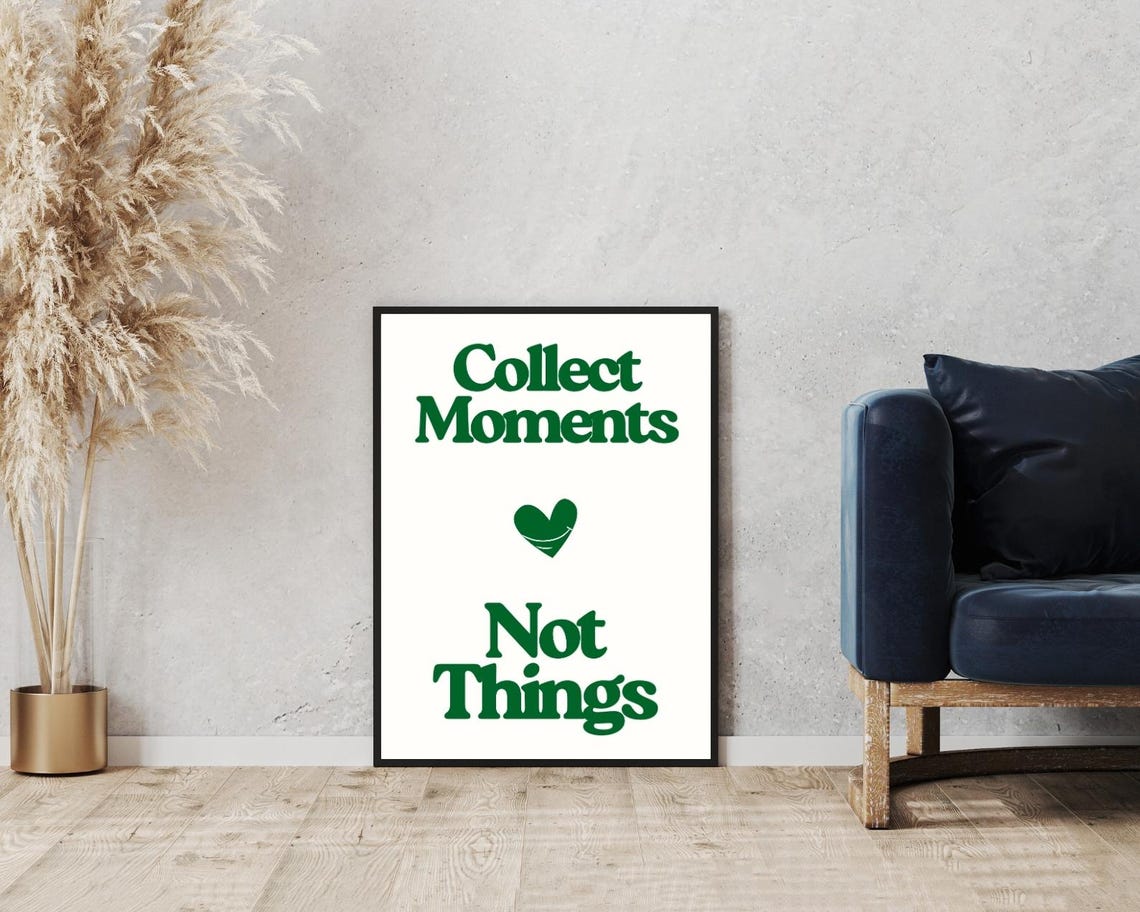 Collect Moments Not Things Green Retro Heart Positive Quote Poster - Image 5