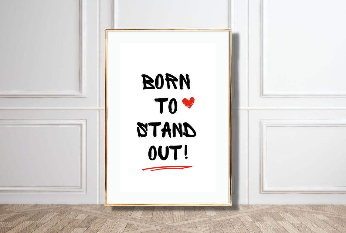 Born To Stand Out Street Style Graffiti Inspired Motivational Poster