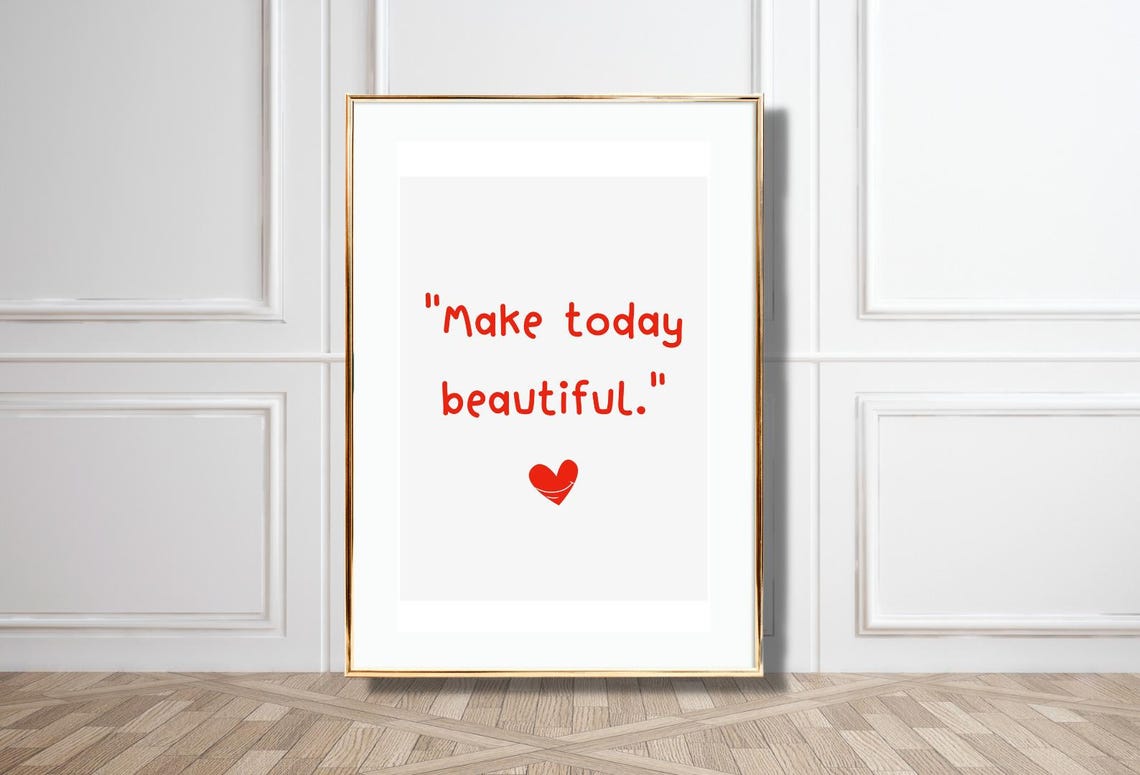 Make Today Beautiful Positive Quote Red Hand Lettered Poster