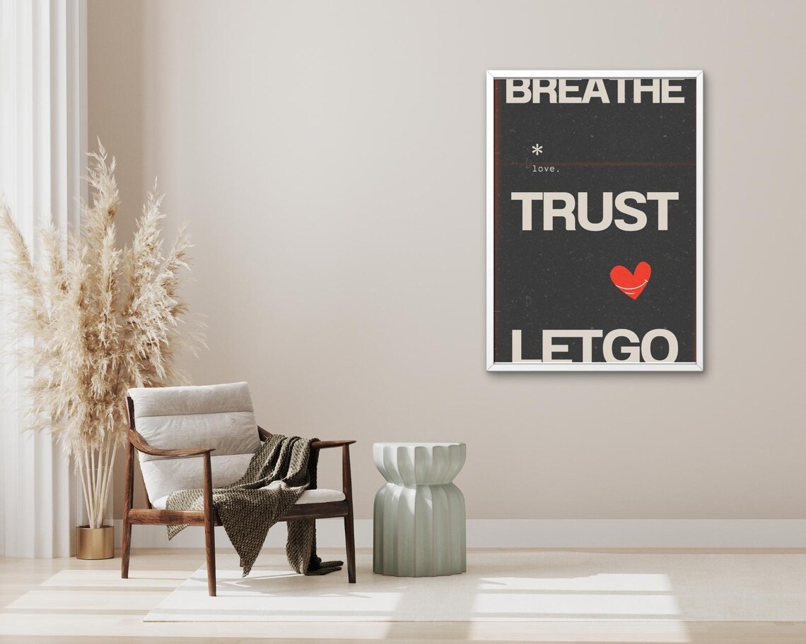 Breathe Trust Let Go Retro Heart Typography Black Positive Mantra Poster - Image 3