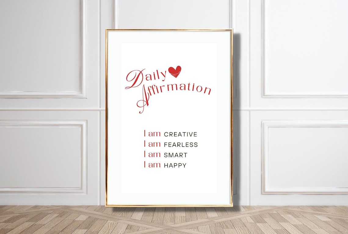 Daily Affirmation I Am Creative Fearless Smart Happy Heart Quote Poster