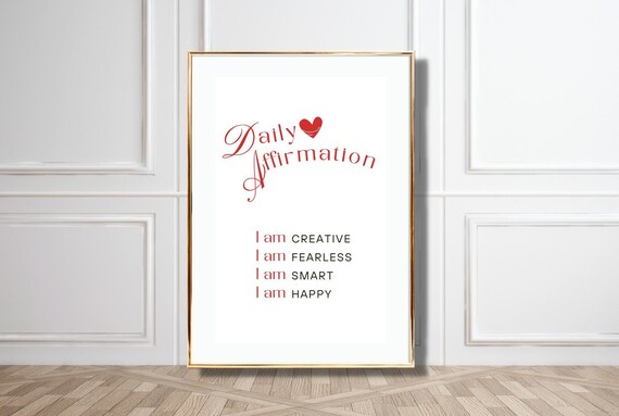 Daily Affirmation I Am Creative Fearless Smart Happy Heart Quote Poster