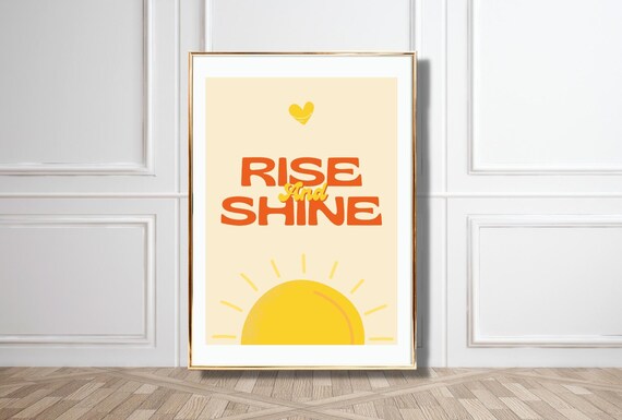 Quotes Poster Rise And Shine Sunny Retro Design In Yellow And Orange Motivational Wall Art For Home Office