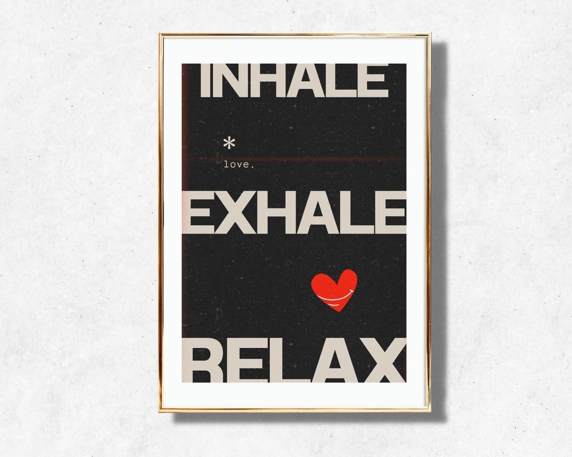 Inhale Exhale Relax Mindfulness Black Cream Heart Calm Quote Poster - Image 4