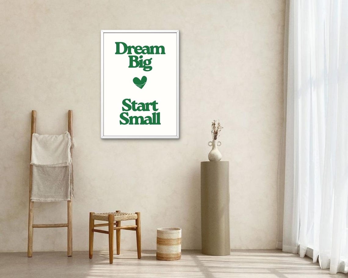 Dream Big Start Small Green Retro Heart Motivational Quote Poster - Image 2