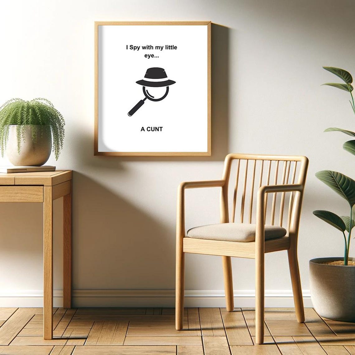 I Spy With My Little Eye Sarcastic Detective Minimalist Quote Poster - Image 2