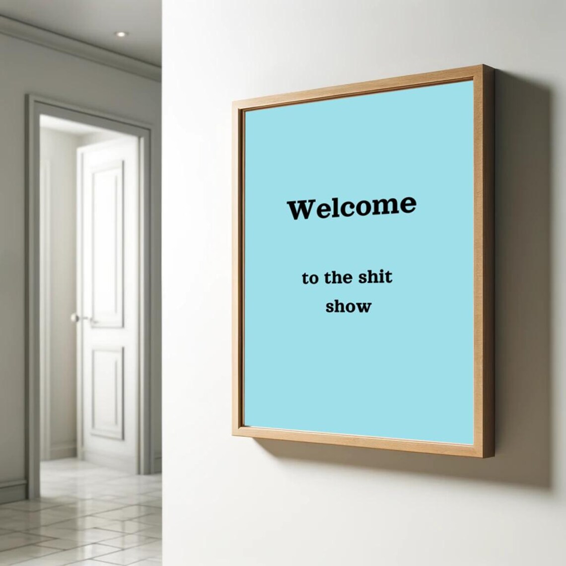 Welcome To The Shit Show Poster Funny Saying Retro Wall Art - Image 2