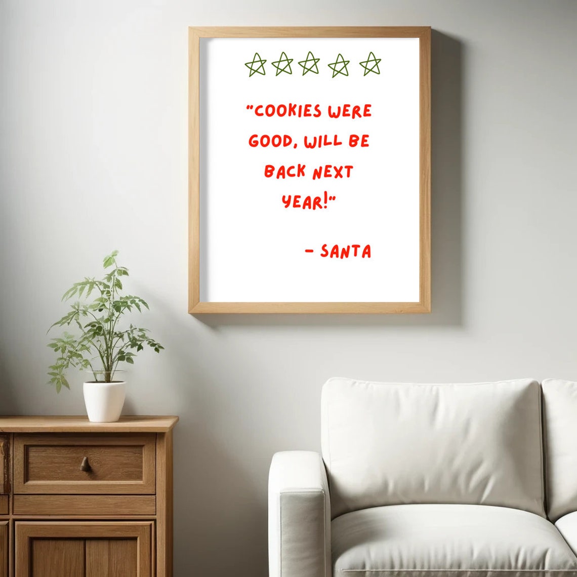 Cookies Were Good Will Be Back Next Year Santa Review Christmas Poster