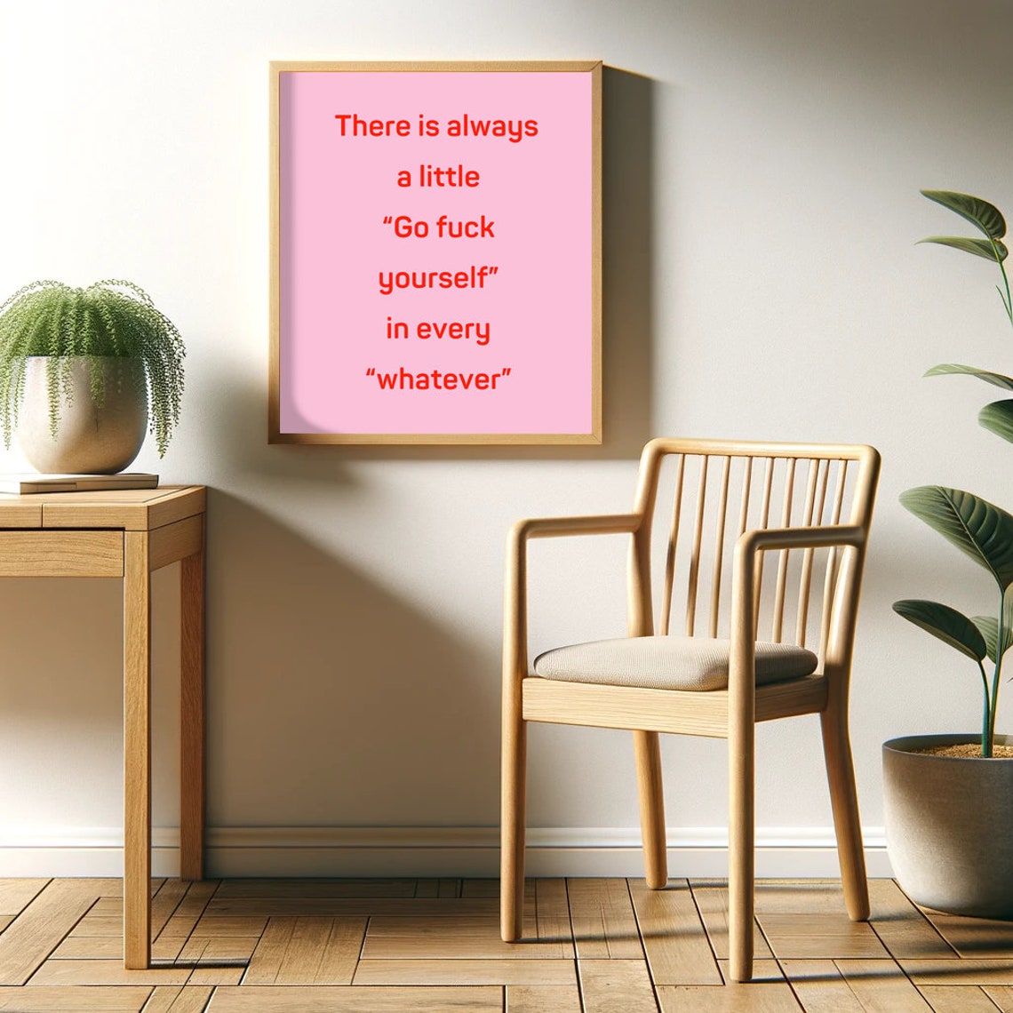 Go Fuck Yourself In Every Whatever Pink Funny Sarcastic Poster - Image 2