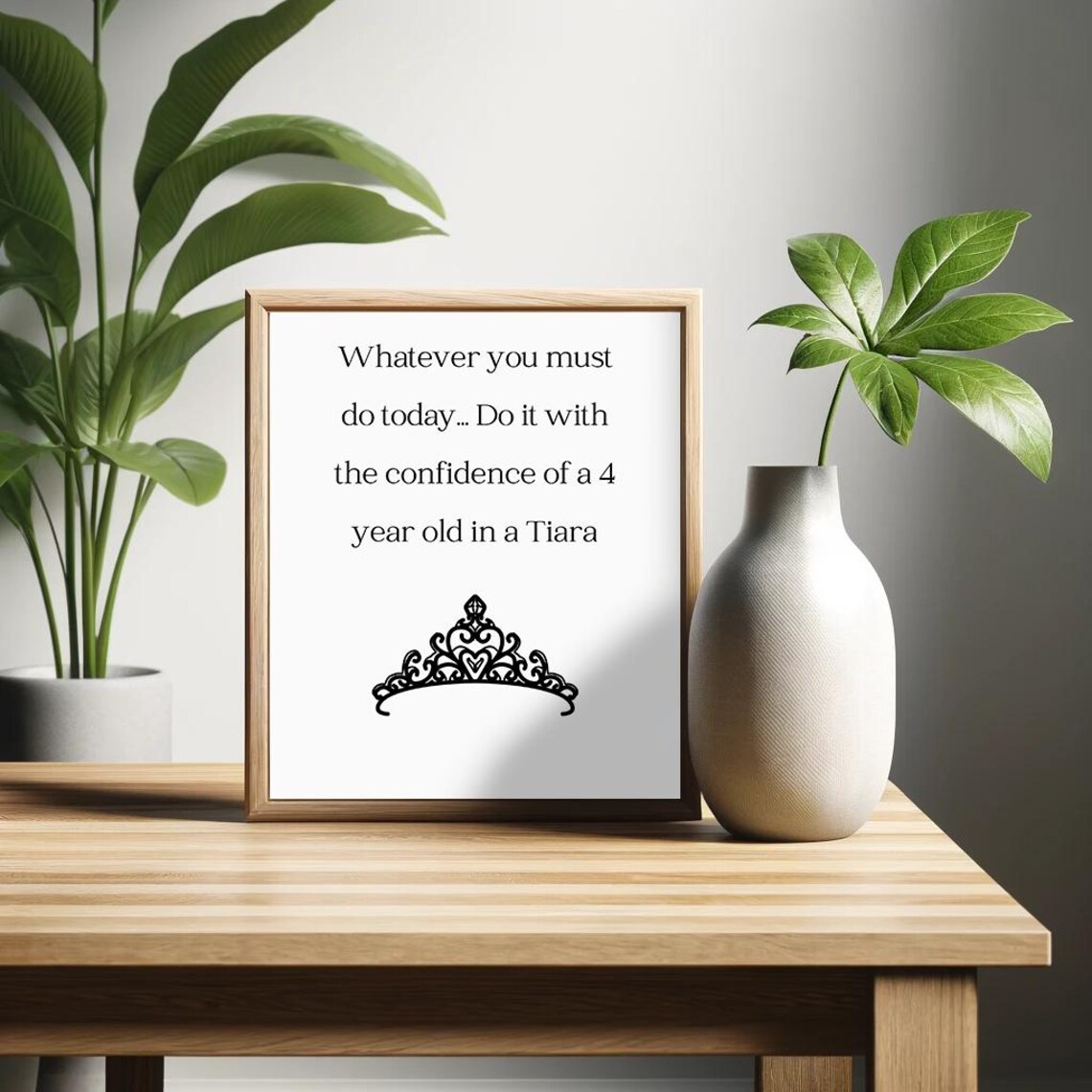Confidence Of A 4 Year Old In A Tiara Funny Motivational Quote Poster