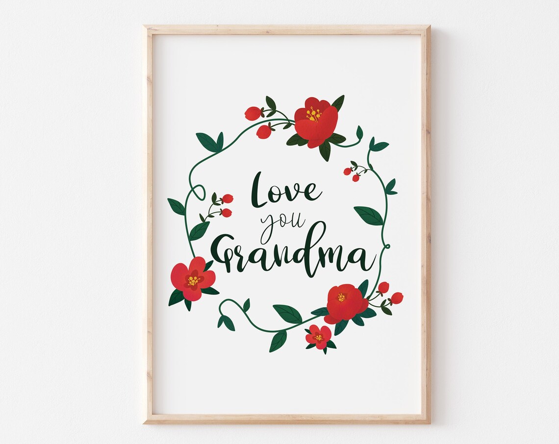 I Love You Grandma Wall Art Mothers Day Gift Camellia Flower Wreath Illustration Love Grandma Print Red Floral