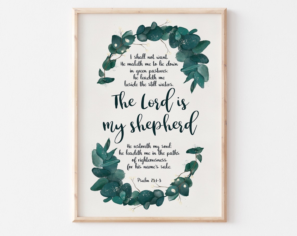 The Lord Is My Shepherd Bible Verse Wall Art Greenery Bible Verse Wall Art Psalm 23 Print Eucalyptus Wreath Illustration Gift