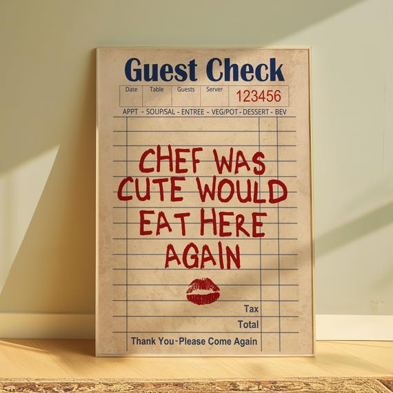 Chef Was Cute Print Guest Check Poster Trendy Wall Art Preppy Prints Apartment Decor Cooking