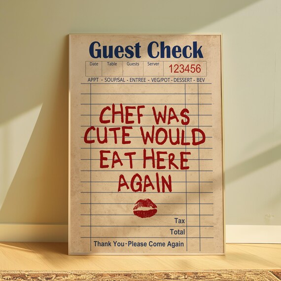 Chef Was Cute Would Eat Here Again Funny Guest Check Restaurant Poster