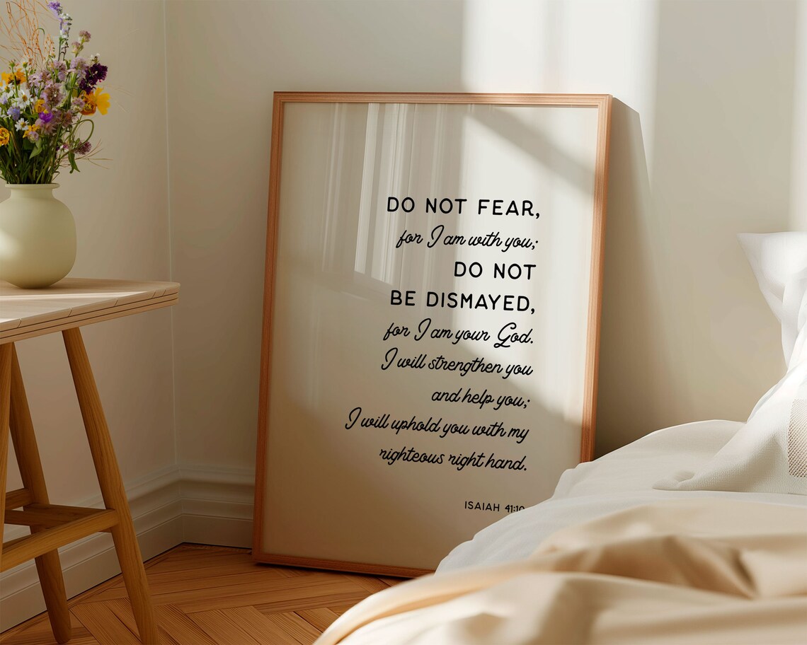 Isaiah 41 10 Do Not Fear For I Am With You Graceful Script Poster - Image 3