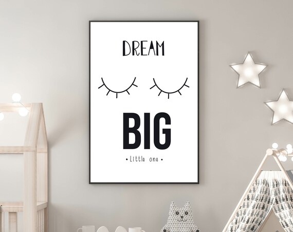 Dream Big Little One Print Kids Bedroom Wall Art Black And White Decor Monochrome Prints Eyelashes 260