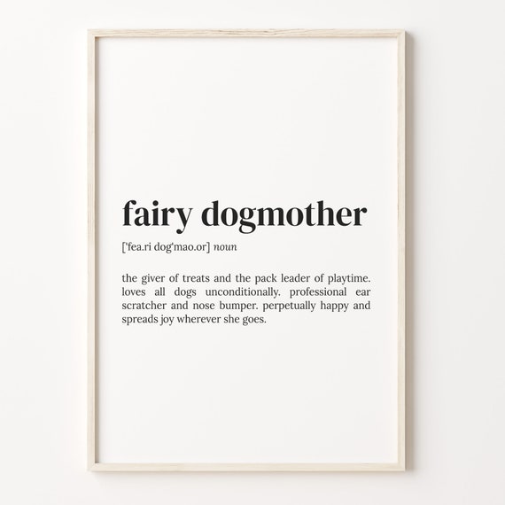 Fairy Dogmother Dictionary Quote Wall Print