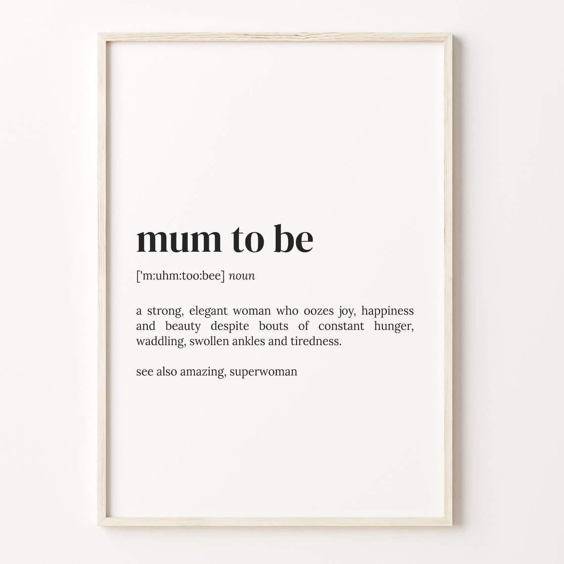 Mum To Be Definition Pregnancy Celebration Quote Typography Art Poster