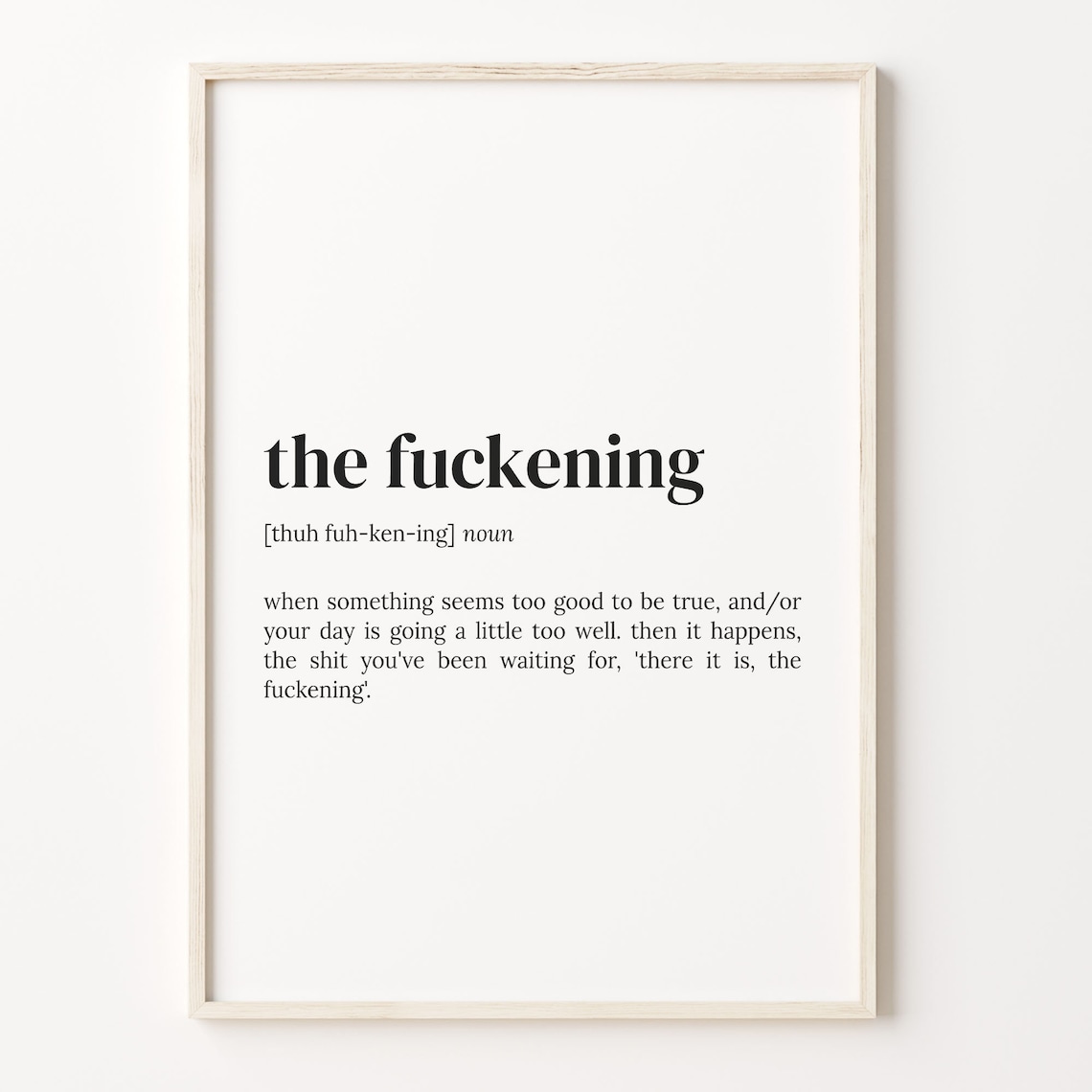 The Fuckening Definition Quote Poster, Funny Print