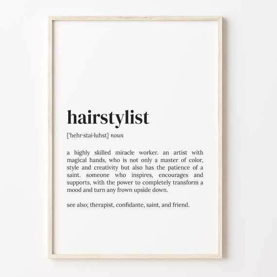 Hairstylist Definition Quote Poster, Hairdresser Gift