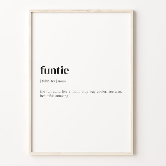 Funtie Dictionary Definition Fun Aunt Love Birthday Gift Poster