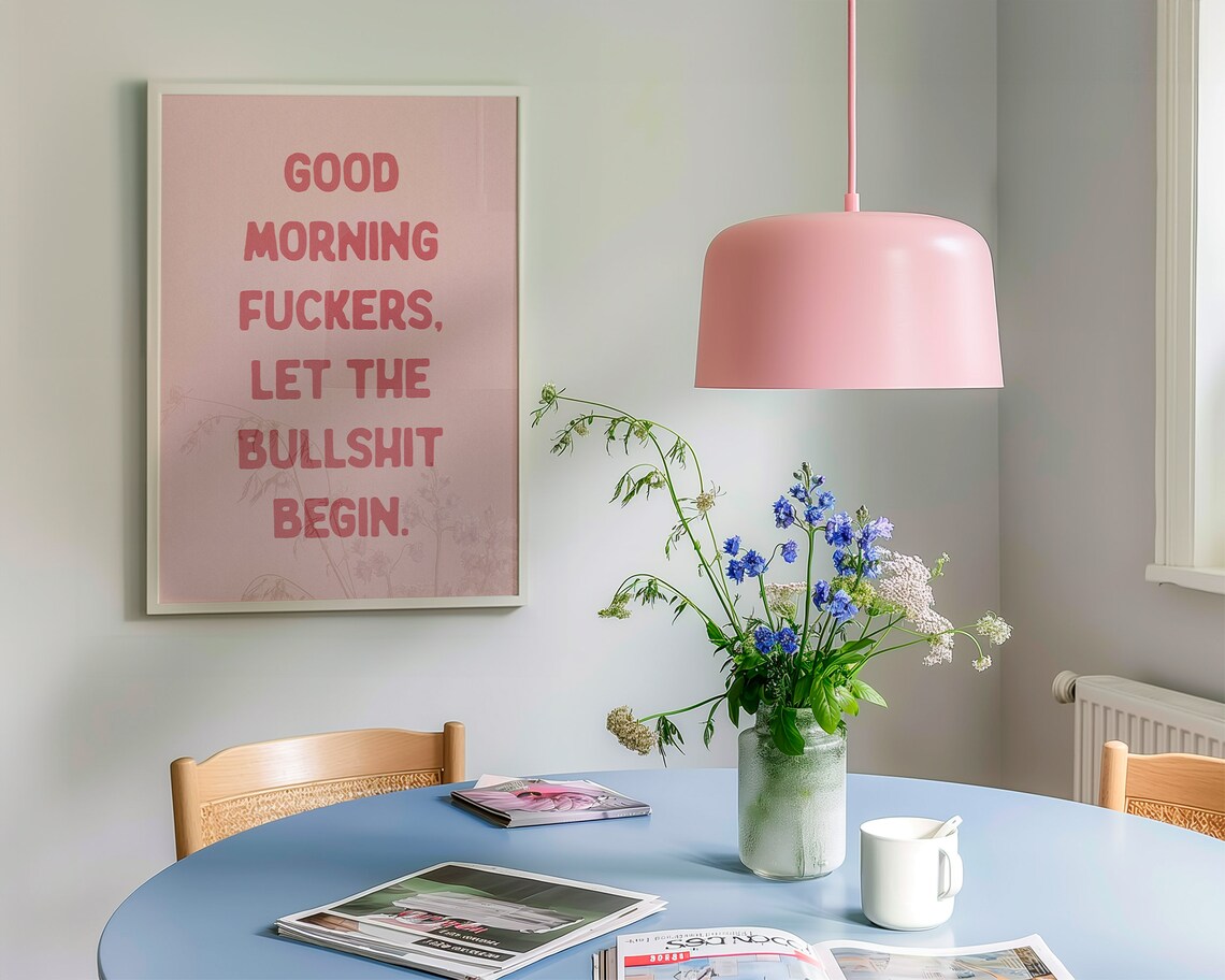 Good Morning Fuckers Funny Sweary Wall Art Print - Image 3