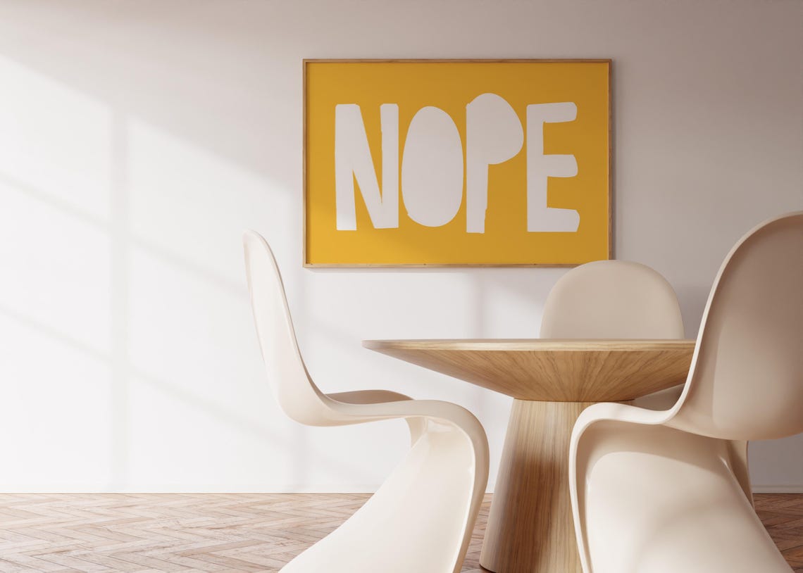 Nope White on Mustard Yellow Bold Funny Typography Art Poster