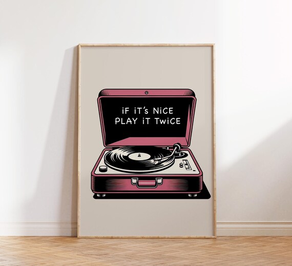 If It's Nice Play It Twice Record Player Poster Retro Music Lover Decor