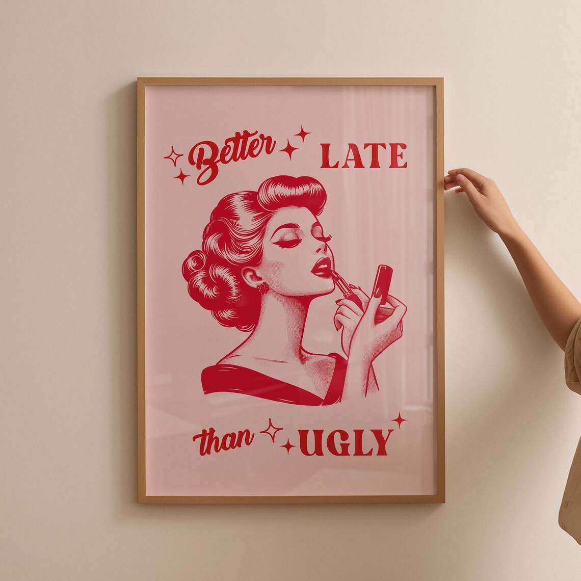 Better Late Than Ugly Retro Poster, Preppy Decor - Image 4