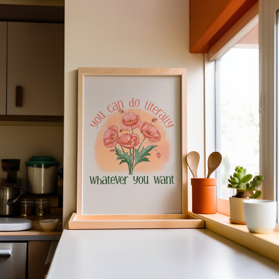 You Can Do Literally Whatever You Want Pink Poppy Floral Quote Poster - Image 2