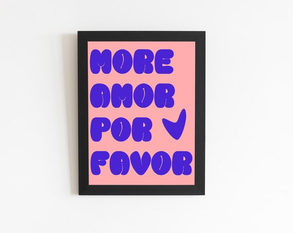 More Amor Por Favor Print Modern Eclectic Pink Blue Wall Art