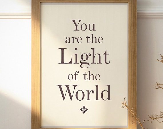 You Are the Light of the World Bible Verse Typography Wall Art