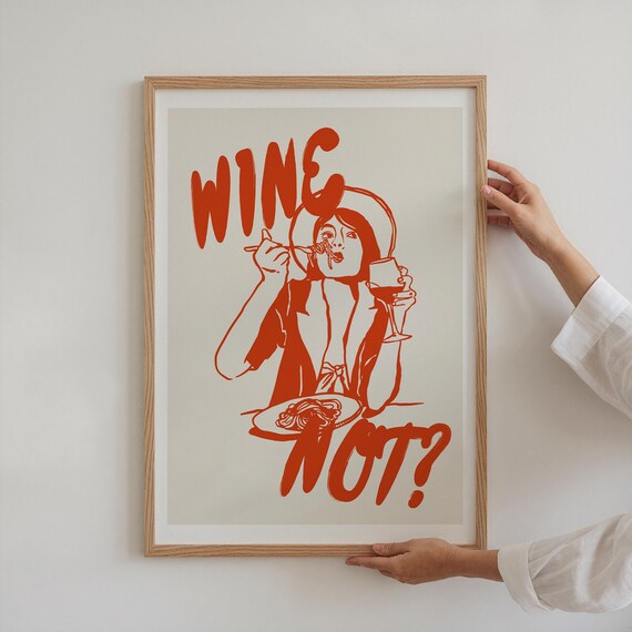 Wine Not Print Woman Eating Spaghetti Poster Retro Funny Kitchen Wall Art