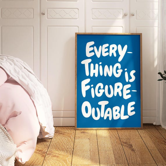 Everything Is Figureoutable Wall Art Uplifting Quote Print Inspirational Wall Art Blue Office Print Motivational Affirmation Poster