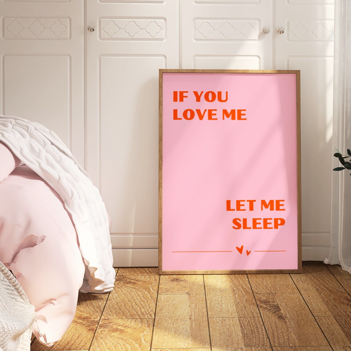 If You Love Me Let Me Sleep Funny Bedroom Print - Image 4