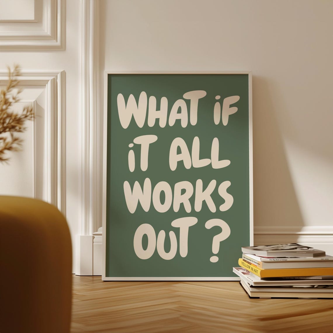 What If It All Works Out Dark Green Uplifting Quote Typography Poster - Image 4