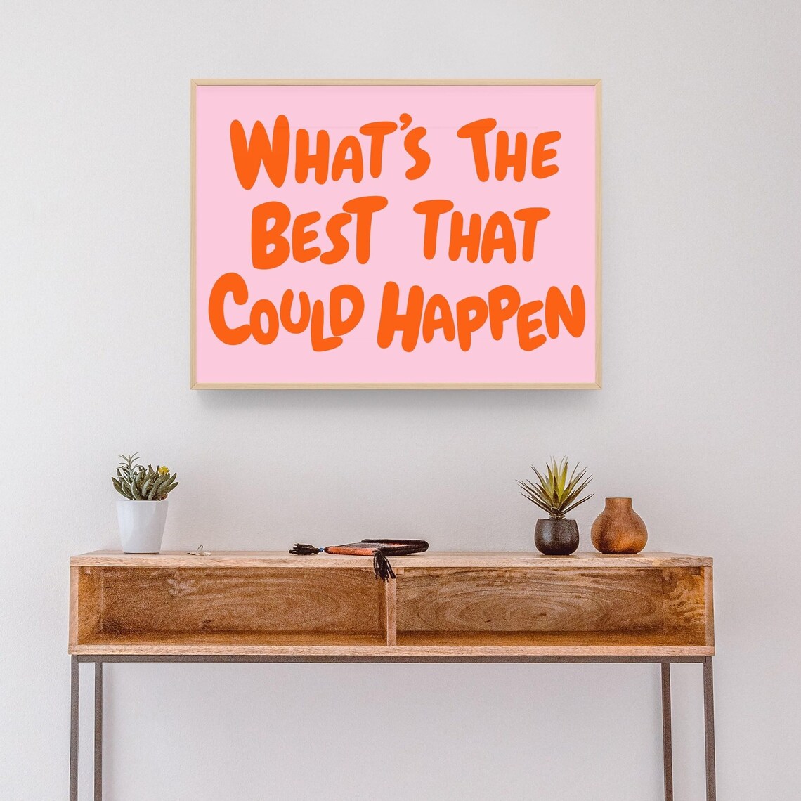 Whats The Best That Could Happen Aesthetic Poster - Image 2