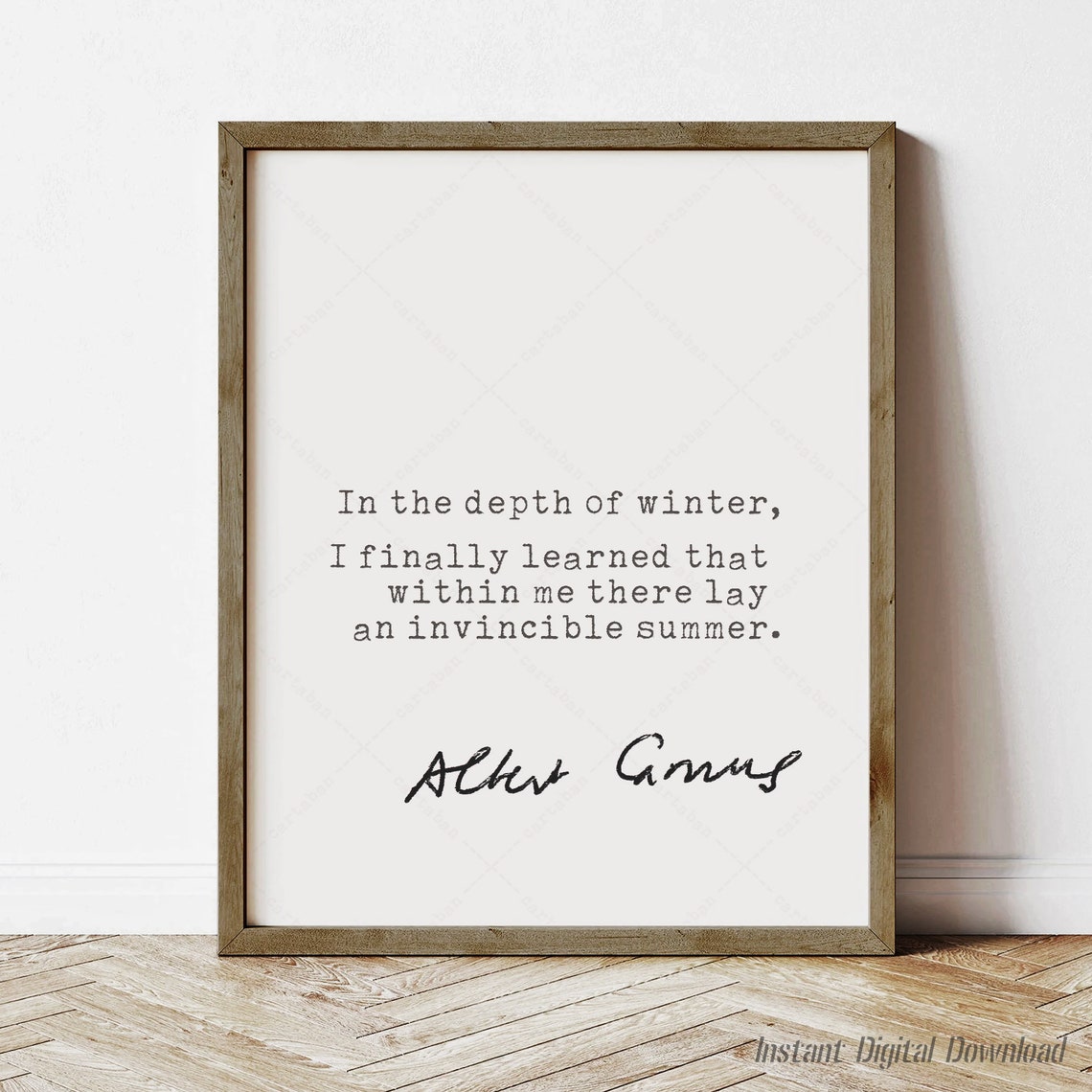 Albert Camus In The Depth Of Winter Invincible Summer Quote Poster