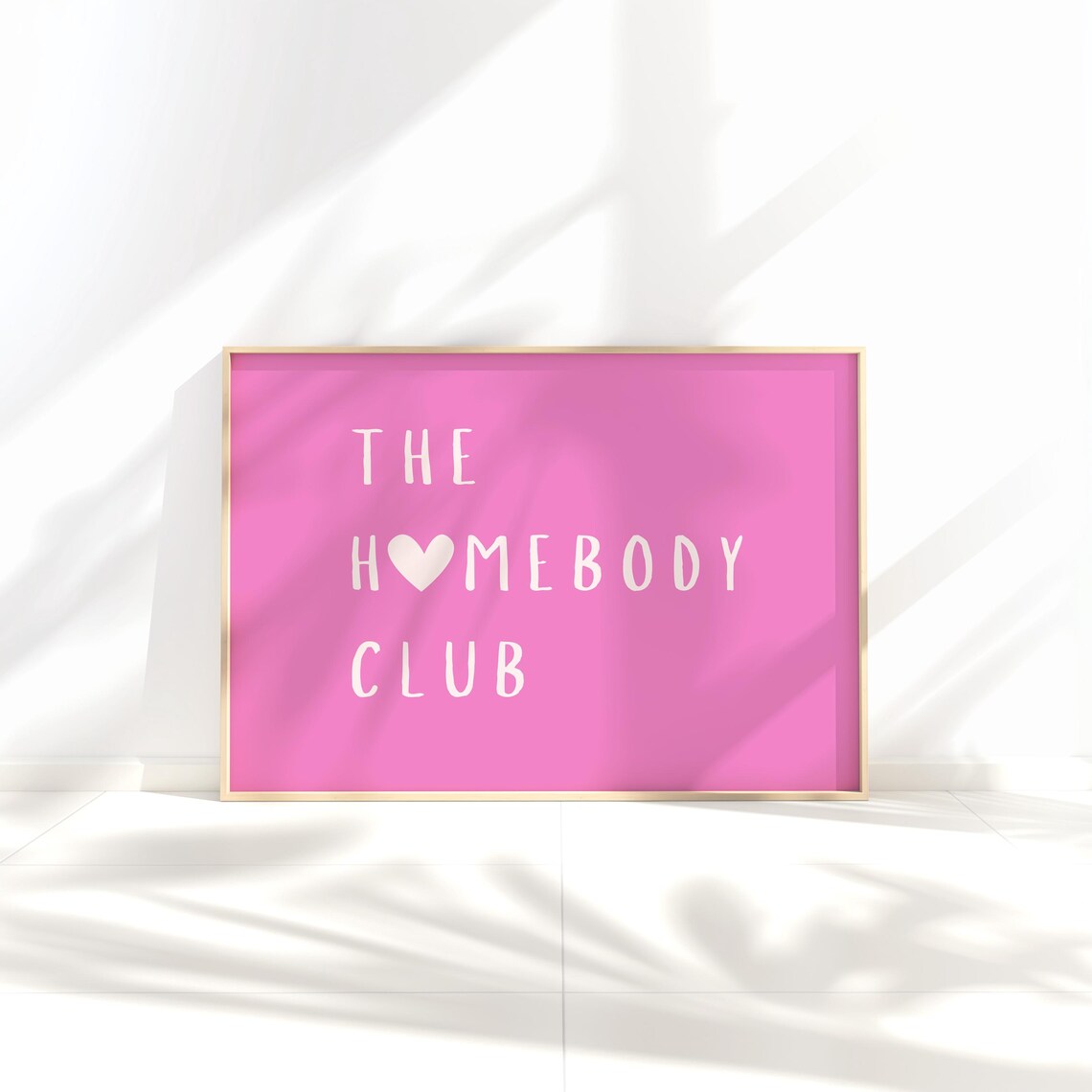 The Homebody Club Pink Typography Heart Quote Girly Apartment Wall Art