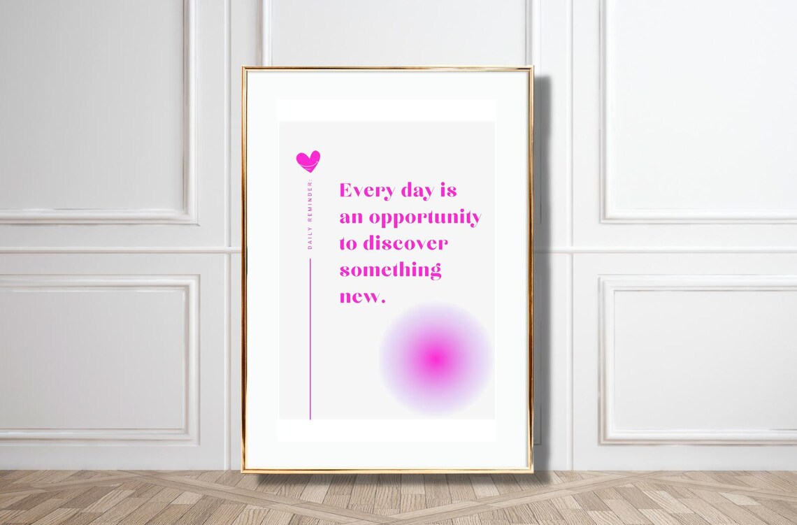 Every Day Is An Opportunity Pink Gradient Daily Reminder Typography Poster