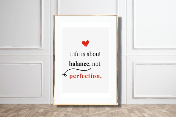 Life Is About Balance Not Perfection Quote Heart Red Accent Poster