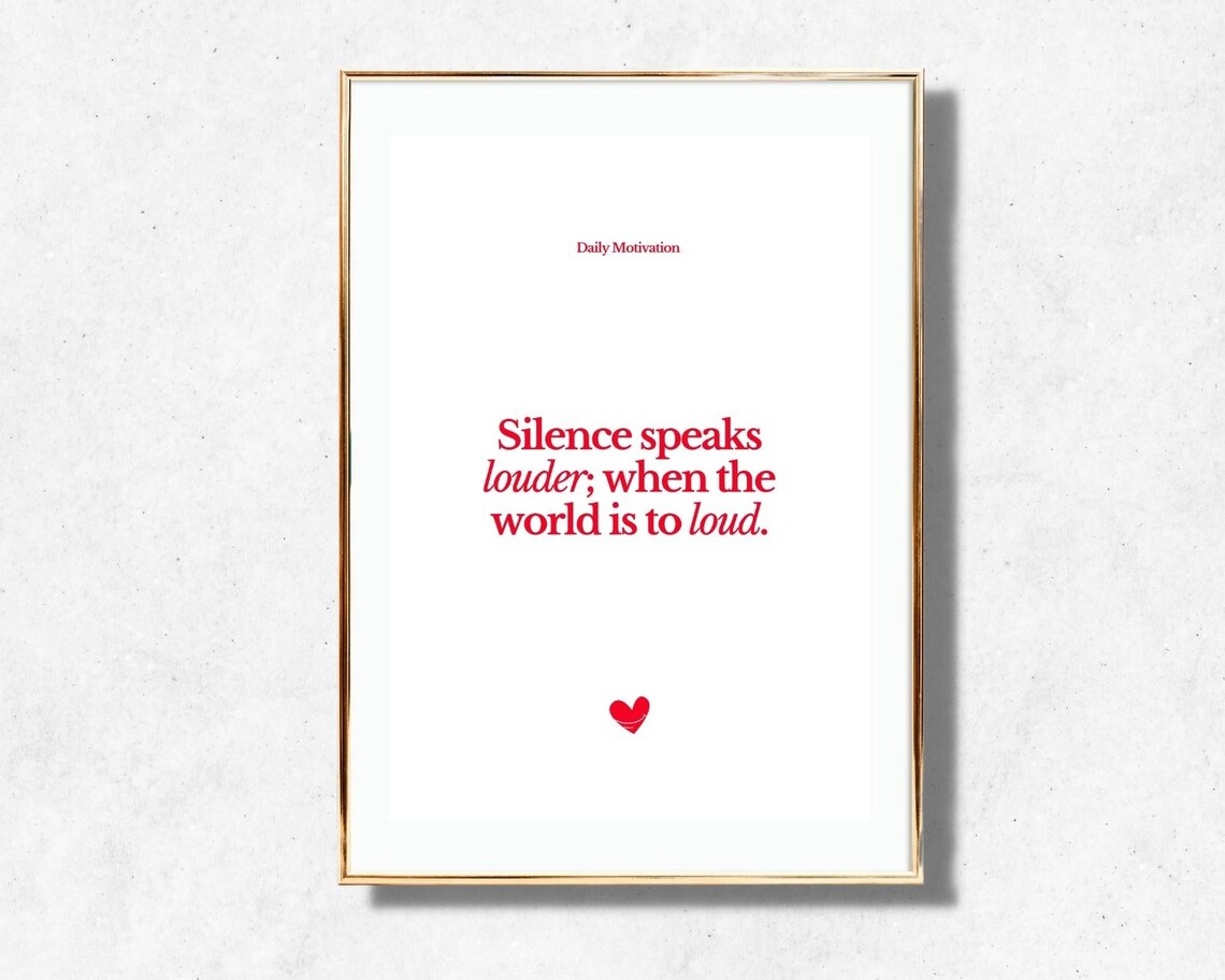 Silence Speaks Louder When The World Is Loud Red Motivation Poster - Image 2